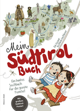 Mein S&uuml;dtirol Buch - Kathrin Gschleier