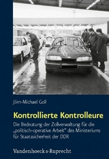 Kontrollierte Kontrolleure -  J&ouml;rn-Michael Goll