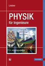 Physik für Ingenieure - Lindner, Helmut
