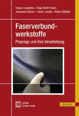 Faserverbundwerkstoffe - Hauke Lengsfeld, Felipe Wolff Fabris, Johannes Kr&auml;mer, Javier Lacalle, Volker Altst&auml;dt