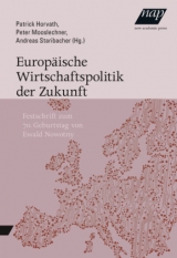 Europ&auml;ische Wirtschaftspolitik der Zukunft - 