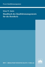 Handbuch des Qualit&auml;tsmanagements f&uuml;r die Hotellerie - Klaus Jamin