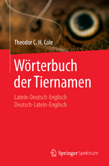 Wörterbuch der Tiernamen - Cole, Theodor C. H.