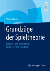 Grundz&uuml;ge der Spieltheorie - Stefan Winter