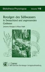 Rotalgen des S&uuml;&szlig;wassers in Deutschland und in angrenzenden Gebieten - Johanna Knappe, Klaus Huth