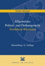 Allgemeines Polizei- und Ordnungsrecht Nordrhein-Westfalen - G&uuml;nter Haurand