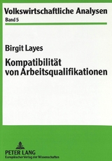 Kompatibilit&auml;t von Arbeitsqualifikationen - Birgit Layes