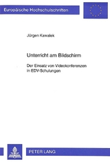 Unterricht am Bildschirm - Jürgen Kawalek