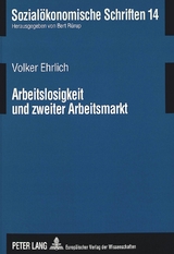 Arbeitslosigkeit und zweiter Arbeitsmarkt - Volker Ehrlich