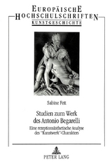 Studien zum Werk des Antonio Begarelli - Sabine Fett
