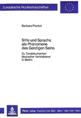 Sitte und Sprache als Ph&auml;nomene des Geistigen Seins - Barbara Pischel