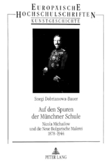 Auf den Spuren der M&uuml;nchner Schule - Snejanka Dobrianova-Jel. Bauer