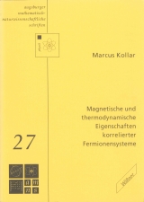 Magnetische und thermodynamische Eigenschaften korrelierter Fermionensysteme - Marcus Kollar