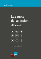Les tests de s&eacute;lection d&eacute;voil&eacute;s - Jean-Jacques Laran&eacute;