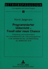 Programmierter Unterricht - Fossil oder neue Chance - Horst Jungmann