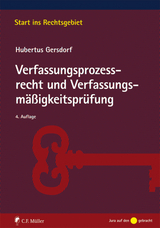 Verfassungsprozessrecht und Verfassungsm&auml;&szlig;igkeitspr&uuml;fung - Hubertus Gersdorf