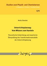 Unterrichtsplanung: Vom Wissen zum Handeln - Anita Stender