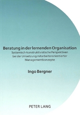 Beratung in der lernenden Organisation - Ingo Bergner