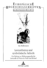 Leonardismus und symbolistische &Auml;sthetik - Isa Bickmann