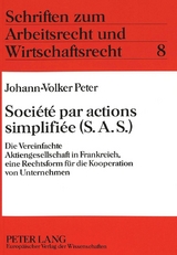 Soci&eacute;t&eacute; par actions simplifi&eacute;e (S.A.S.) - Johann-Volker Peter
