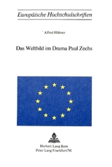 Das Weltbild im Drama Paul Zechs - Alfred H&uuml;bner