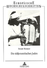 Die s&uuml;djemenitischen Juden - Renate Meissner