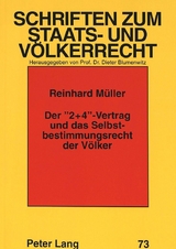 Der &laquo;2+4&raquo;-Vertrag und das Selbstbestimmungsrecht der V&ouml;lker - Reinhard M&uuml;ller