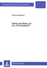 &laquo;Mathis der Maler&raquo; und der &laquo;Fall Hindemith&raquo; - Gudrun Koch