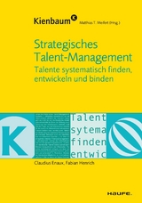 Strategisches Talent-Management -  Claudius Enaux,  Matthias Meifert,  Fabian Henrich