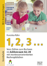 1,2,3 ... Vom Z&auml;hlen zum Rechnen - Kopiervorlagen - Franziska P&uuml;ller