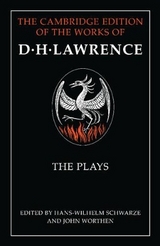 The Plays Parts 1 and 2 - Lawrence, D. H.; Schwarze, Hans-Wilhelm; Worthen, John