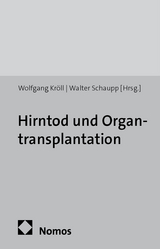 Hirntod und Organtransplantation - 