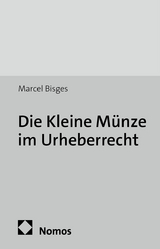 Die Kleine M&uuml;nze im Urheberrecht - Marcel Bisges