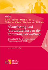 Bilanzierung und Jahresabschluss in der Kommunalverwaltung - Mark Fudalla, Martin T&ouml;lle, Christian W&ouml;ste