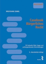 Casebook B&uuml;rgerliches Recht - Wolfgang Zankl