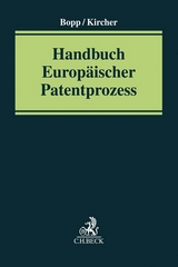 Handbuch Europ&auml;ischer Patentprozess - 