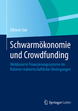Schwarm&ouml;konomie und Crowdfunding - Elfriede Sixt