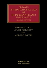 Private International Law of Reinsurance and Insurance - Cox, Raymond; Merrett, Louise