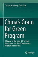 China&rsquo;s Grain for Green Program - Claudio O. Delang, Zhen Yuan