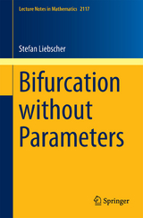Bifurcation without Parameters - Stefan Liebscher