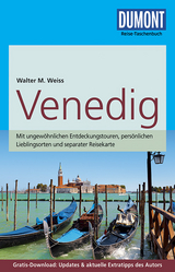 DuMont Reise-Taschenbuch Reisef&uuml;hrer Venedig - Walter M. Weiss