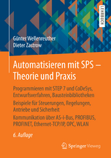 Automatisieren mit SPS - Theorie und Praxis - Günter Wellenreuther, Dieter Zastrow