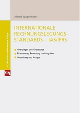 Internationale Rechnungslegungsstandards - IAS/IFRS -  Alfred Wagenhofer