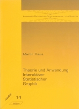 Theorie und Anwendung Interaktiver Statistischer Graphik - Martin Theus