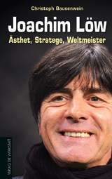Joachim L&ouml;w - Christoph Bausenwein