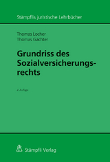 Grundriss des Sozialversicherungsrechts - Thomas Locher, Thomas G&auml;chter