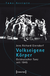 Volkseigene K&ouml;rper - Jens Richard Giersdorf