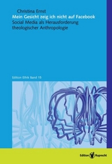 Mein Gesicht zeig ich nicht auf Facebook - Christina Ernst