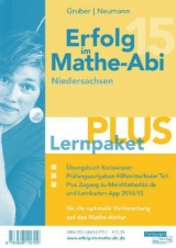 Erfolg im Mathe-Abi 2015 Lernpaket PLUS Niedersachsen - Gruber, Helmut; Neumann, Robert