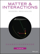 Matter and Interactions, Volume 1 - Chabay, Ruth W.; Sherwood, Bruce A.